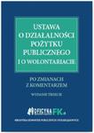 Ustawa o działalności pożytku publicznego i o wolontariacie po zmianach z komentarzem w sklepie internetowym Booknet.net.pl