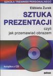 Sztuka prezentacji czyli jak przemawiać obrazem + CD w sklepie internetowym Booknet.net.pl