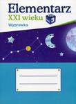 Elementarz XXI wieku 3 Wyprawka w sklepie internetowym Booknet.net.pl