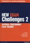 New Exam Challenges 2 Materiał ćwiczeniowy Exam Trainer w sklepie internetowym Booknet.net.pl