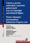 Ustawa o prawie autorskim i prawach pokrewnych Prawo własności przemysłowej Law of Copyright and Related Rights Industrial Property Law w sklepie internetowym Booknet.net.pl