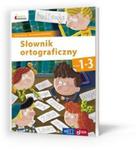 Słownik ortograficzny Klasy 1-3 w sklepie internetowym Booknet.net.pl