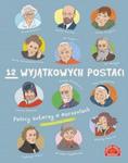 12 wyjątkowych postaci Polscy autorzy o marzeniach w sklepie internetowym Booknet.net.pl