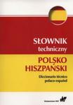 Słownik techniczny polsko-hiszpański w sklepie internetowym Booknet.net.pl