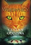 Wojownicy Czarna godzina Tom 6 w sklepie internetowym Booknet.net.pl