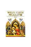 WIELKA KSIĘGA MODLITW T.1+CD 9788380770126 w sklepie internetowym Booknet.net.pl