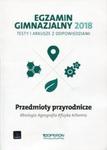 Egzamin gimnazjalny 2018 Przedmioty przyrodnicze Testy i arkusze z odpowiedziami w sklepie internetowym Booknet.net.pl