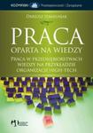 Praca oparta na wiedzy Praca w przedsiębiorstwach wiedzy na przykładzie organizacji high-tech w sklepie internetowym Booknet.net.pl