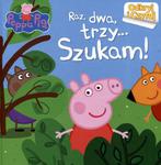 Świnka Peppa. Raz, dwa, trzy... Szukam! Odkryj i czytaj w sklepie internetowym Booknet.net.pl