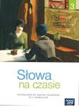 Słowa na czasie. Klasa 3. Gimnazjum. Język polski. Podręcznik w sklepie internetowym Booknet.net.pl