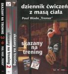 Skazany na trening Tom 1-3 / Dziennik ćwiczeń z masą ciała w sklepie internetowym Booknet.net.pl