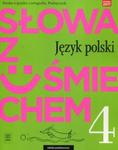 Słowa z uśmiechem Nauka o języku i ortografia 4 Podręcznik w sklepie internetowym Booknet.net.pl