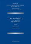 System Prawa Administracyjnego Procesowego Tom 1 Zagadnienia ogólne w sklepie internetowym Booknet.net.pl