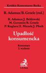 Upadłość konsumencka Komentarz po nowelizacji prawa upadłościowego i naprawczego w sklepie internetowym Booknet.net.pl