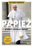 Papież, który zapalił świat w sklepie internetowym Booknet.net.pl