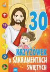 30 krzyżówek o sakramentach świętych w sklepie internetowym Booknet.net.pl