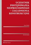 Uczestnik postępowania nieprocesowego Zagadnienia konstrukcyjne w sklepie internetowym Booknet.net.pl