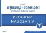 Wędrując ku dorosłościkl 7 Program nauczania w sklepie internetowym Booknet.net.pl