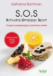 SOS – Schudnij Omijając Sport. Program przyspieszający przemianę materii w sklepie internetowym Booknet.net.pl