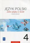 Jutro pójdę w świat Język polski 4 Zeszyt ćwiczeń w sklepie internetowym Booknet.net.pl