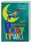 Wielki powrót detektywa Pozytywki w sklepie internetowym Booknet.net.pl