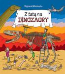 Z tatą na dinozaury w sklepie internetowym Booknet.net.pl