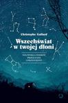 WSZECHŚWIAT W TWOJEJ DŁONI OP. OTWARTE 9788375154566 w sklepie internetowym Booknet.net.pl