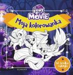 My Little Pony The Movie Moja kolorowanka w sklepie internetowym Booknet.net.pl