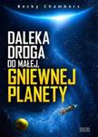 Daleka droga do małej, gniewnej planety w sklepie internetowym Booknet.net.pl