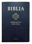 Biblia Pierwszego Kościoła w sklepie internetowym Booknet.net.pl