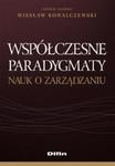 Współczesne paradygmaty nauk o zarządzaniu w sklepie internetowym Booknet.net.pl