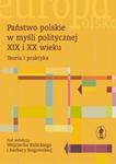 Państwo polskie w myśli politycznej XIX i XX wieku w sklepie internetowym Booknet.net.pl