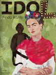 Frida Kahlo Seria idol w sklepie internetowym Booknet.net.pl