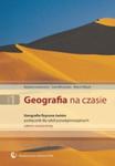 Geografia na czasie 1 Podręcznik Geografia fizyczna świata w sklepie internetowym Booknet.net.pl