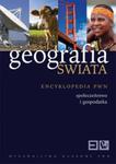 Geografia świata. Tom 2. Encyklopedia PWN. Społeczeństwo, gospodarka w sklepie internetowym Booknet.net.pl