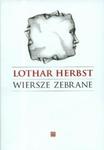 Wiersze zebrane Lothar Herbst + KS (Płyta CD) w sklepie internetowym Booknet.net.pl