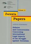 Żurawia Papers 11 Debates and Controversies Concerning International Legal Aspects of the Struggle against Terrorism w sklepie internetowym Booknet.net.pl