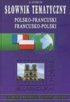 Słownik tematyczny polsko- francuski francusko -polski w sklepie internetowym Booknet.net.pl