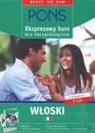 Pons Ekspresowy kurs dla początkujących Włoski + 5 CD w sklepie internetowym Booknet.net.pl