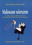 Malowane wierszem Scenariusze imprez okolicznościowych dla zintegrowanych klas nauczania początkowego w sklepie internetowym Booknet.net.pl