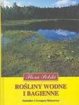 Rośliny wodne i bagienne. Flora Polski w sklepie internetowym Booknet.net.pl