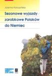 Sezonowe wyjazdy zarobkowe Polaków do Niemiec w sklepie internetowym Booknet.net.pl