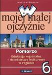 W mojej małej ojczyźnie 6 Pomorze w sklepie internetowym Booknet.net.pl