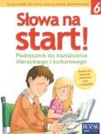 Słowa na start 6 Podręcznik do kształcenia literackiego i kulturowego w sklepie internetowym Booknet.net.pl