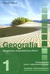 Geografia 1 Podręcznik Bogactwo przyrodnicze Ziem Zakres rozszerzony w sklepie internetowym Booknet.net.pl