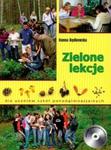 Zielone lekcje dla uczniów szkół ponadgimnazjalnych + CD w sklepie internetowym Booknet.net.pl