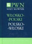 Mały słownik włosko-polski polsko-włoski PWN w sklepie internetowym Booknet.net.pl