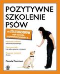 Pozytywne szkolenie psów dla żółtodziobów w sklepie internetowym Booknet.net.pl