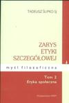 Zarys etyki szczegółowej Tom 2 Etyka społeczna w sklepie internetowym Booknet.net.pl