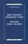 Mowy przeciwko Judaizantom i Żydom przeciwko Żydom i Hellenom w sklepie internetowym Booknet.net.pl